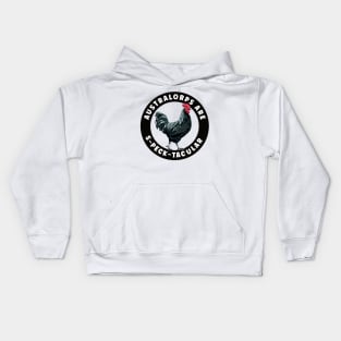 Australorps Are S-Peck-Tacular Chicken Kids Hoodie